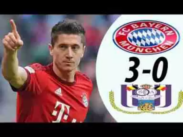 Video: Bayern Munich 3 – 0 Anderlecht [Champions League] Highlights 2017/18